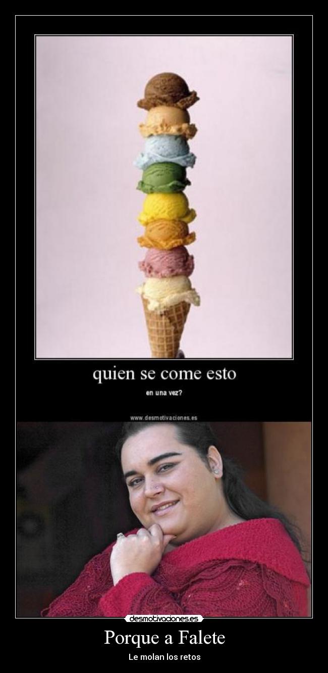 Porque a Falete - Le molan los retos