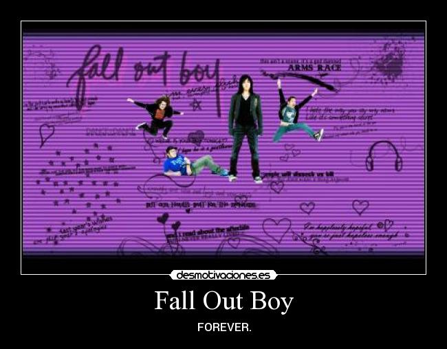 Fall Out Boy - FOREVER.