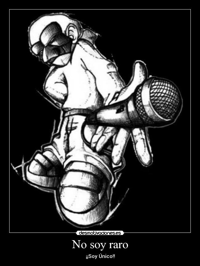No soy raro -