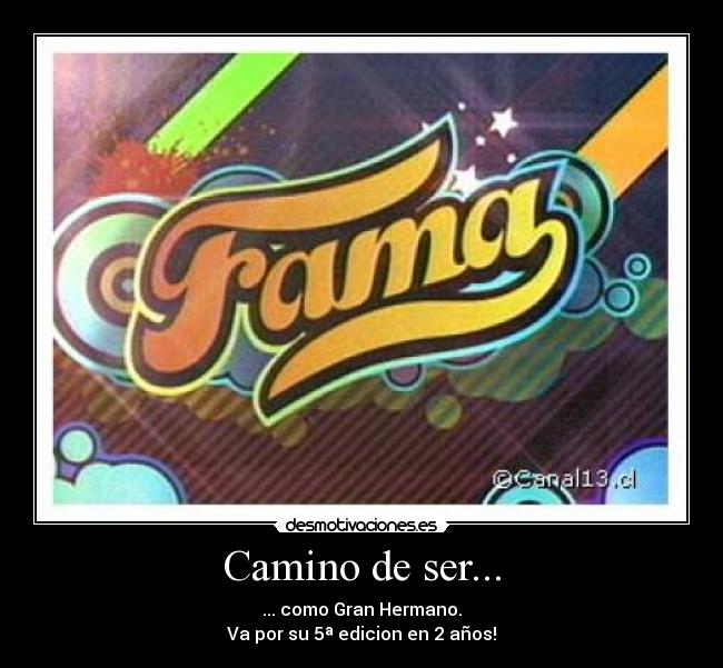 Camino de ser... - 