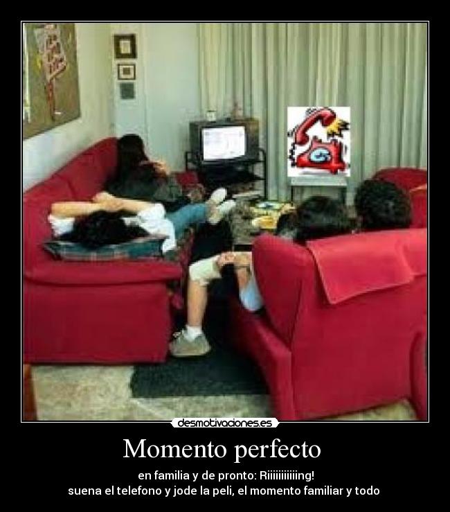 Momento perfecto  - 