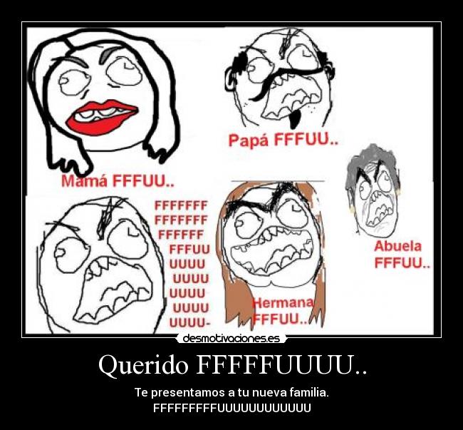 carteles queriso fffuuuuuuuu desmotivaciones