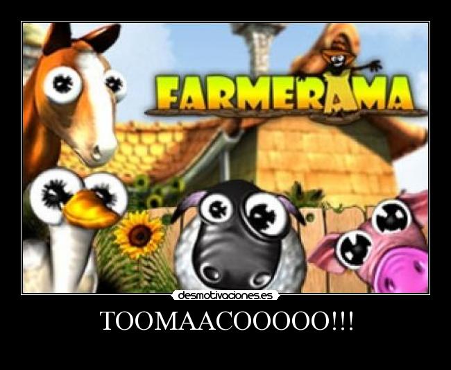 carteles tomaco farmerama desmotivaciones
