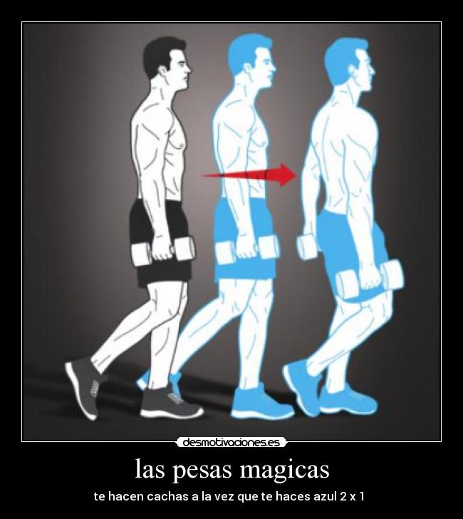 las pesas magicas - te hacen cachas a la vez que te haces azul 2 x 1