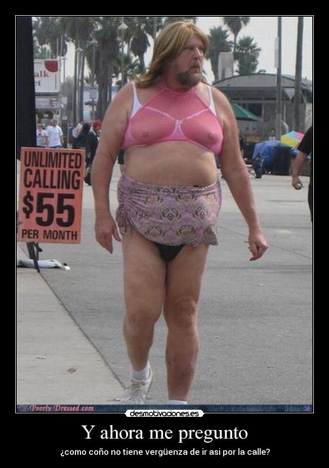 Y ahora me pregunto -