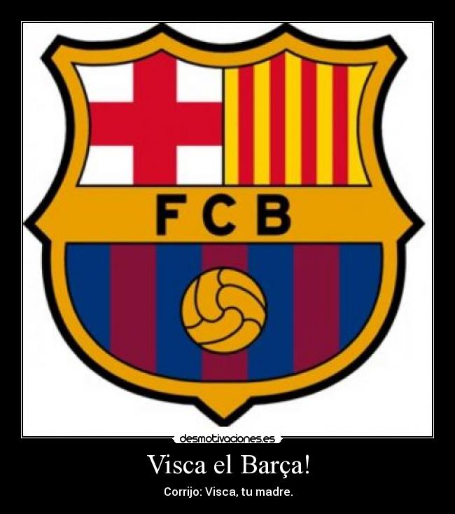 Visca el Barça! - 