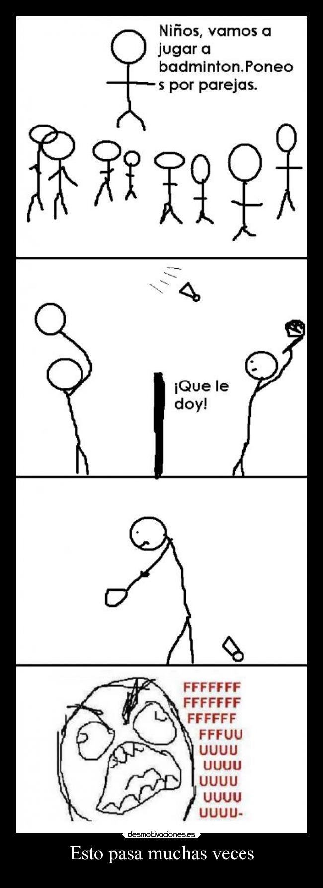 Esto pasa muchas veces -