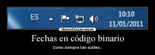 carteles fecha codigo binario desmotivaciones