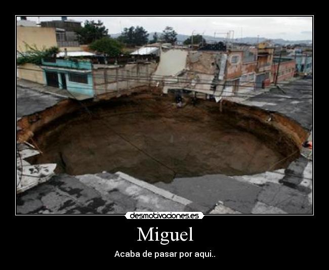 Miguel -