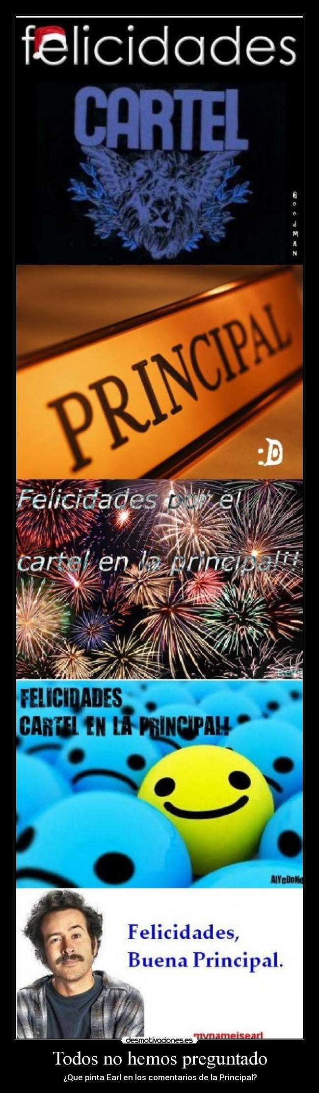 carteles todos nos hemos preguntado earl desmotivaciones