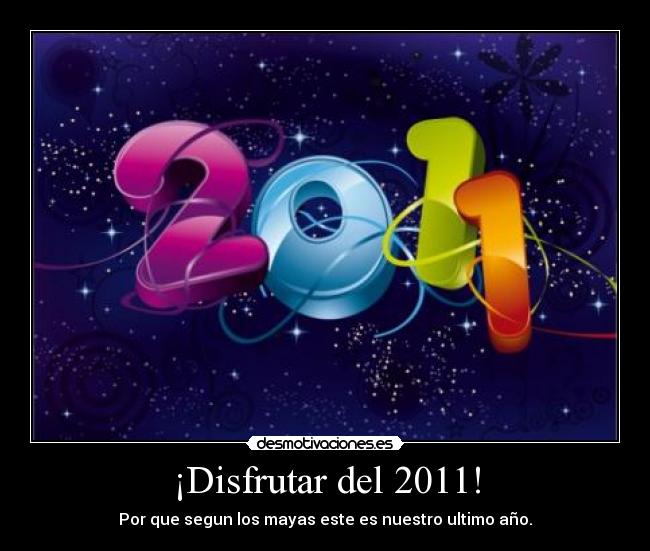 ¡Disfrutar del 2011! - 