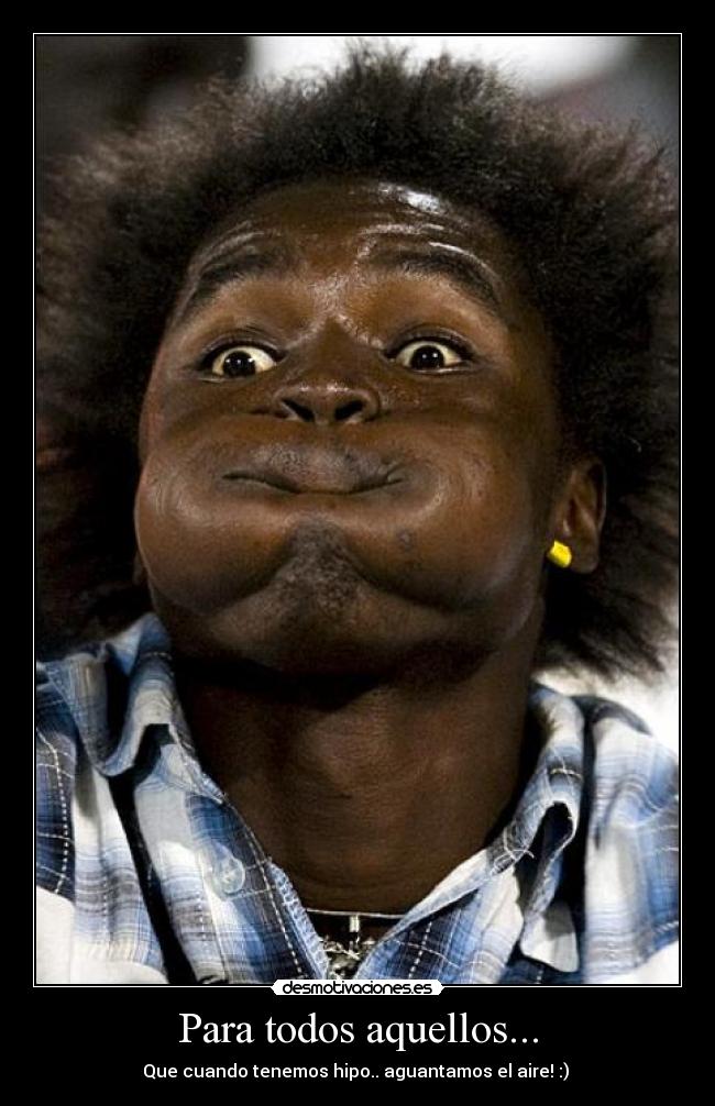 Para todos aquellos... -