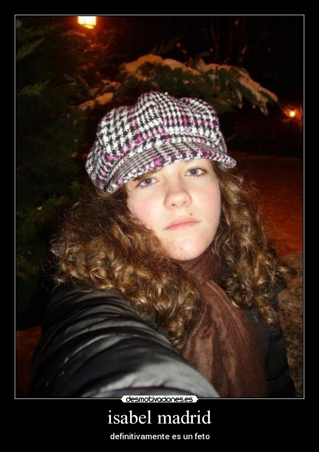isabel madrid - definitivamente es un feto