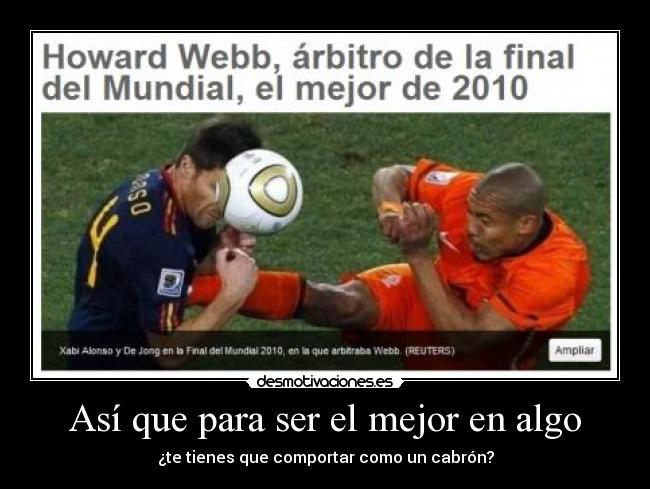 carteles howard webb mejor arbitro 2010 desmotivaciones