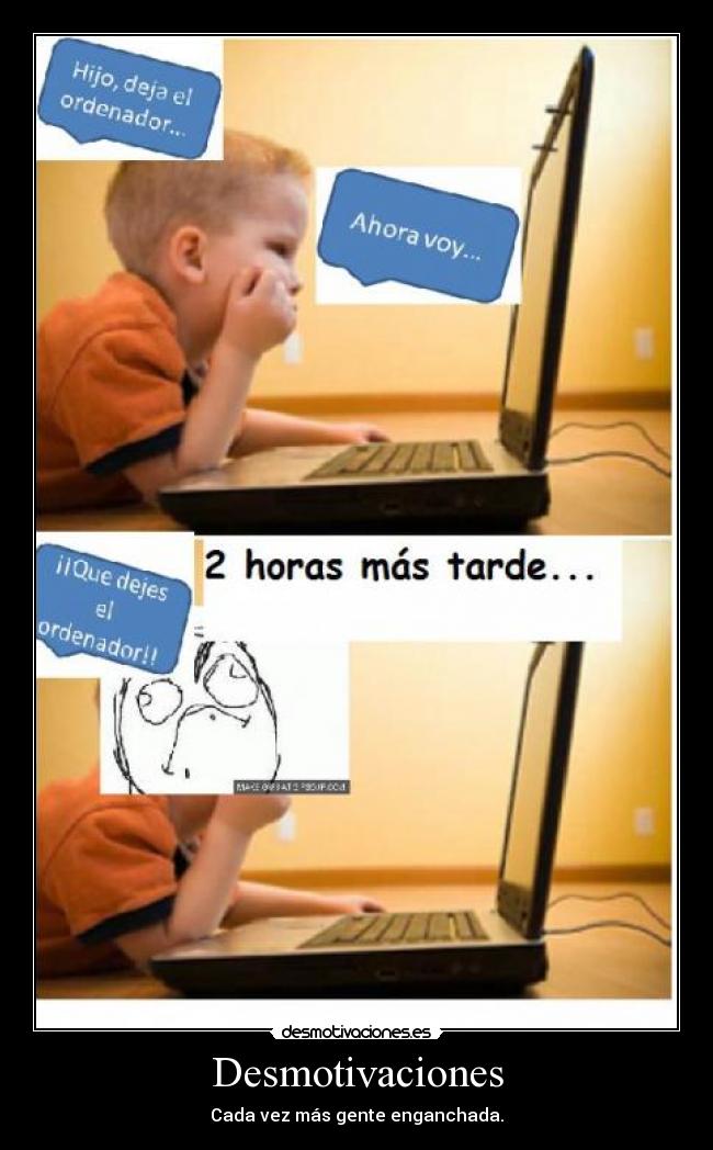 Desmotivaciones - Cada vez más gente enganchada.