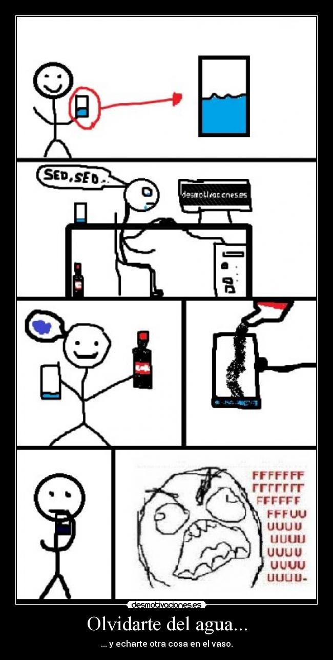 Olvidarte del agua... - 