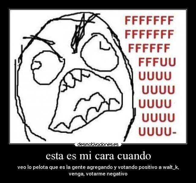 esta es mi cara cuando -