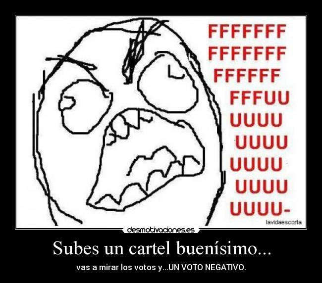 Subes un cartel buenísimo... -