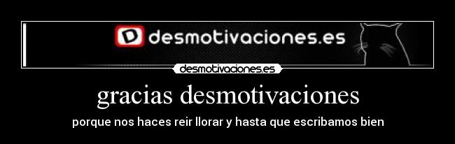gracias desmotivaciones -