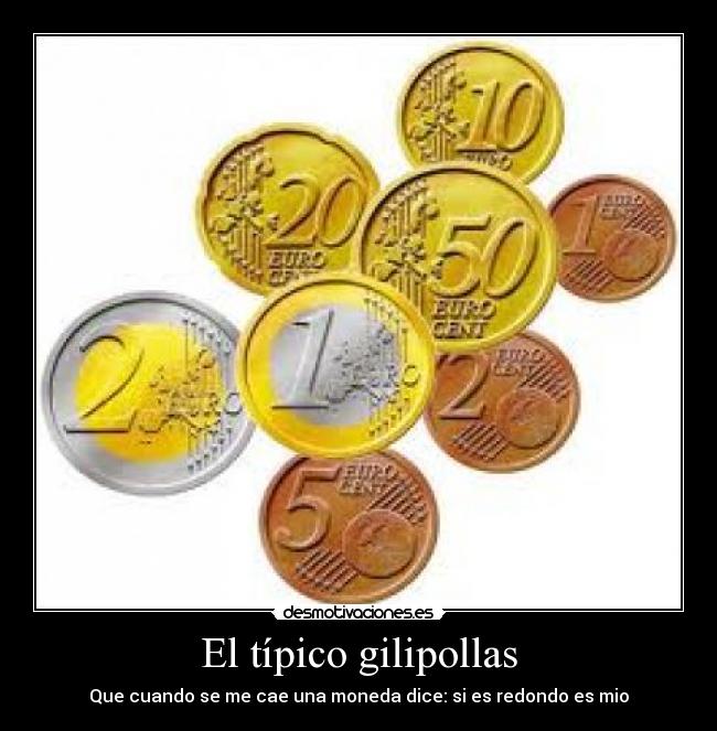 El típico gilipollas - 