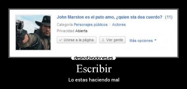 Escribir - Lo estas haciendo mal