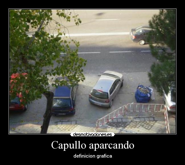 Capullo aparcando - definicion grafica