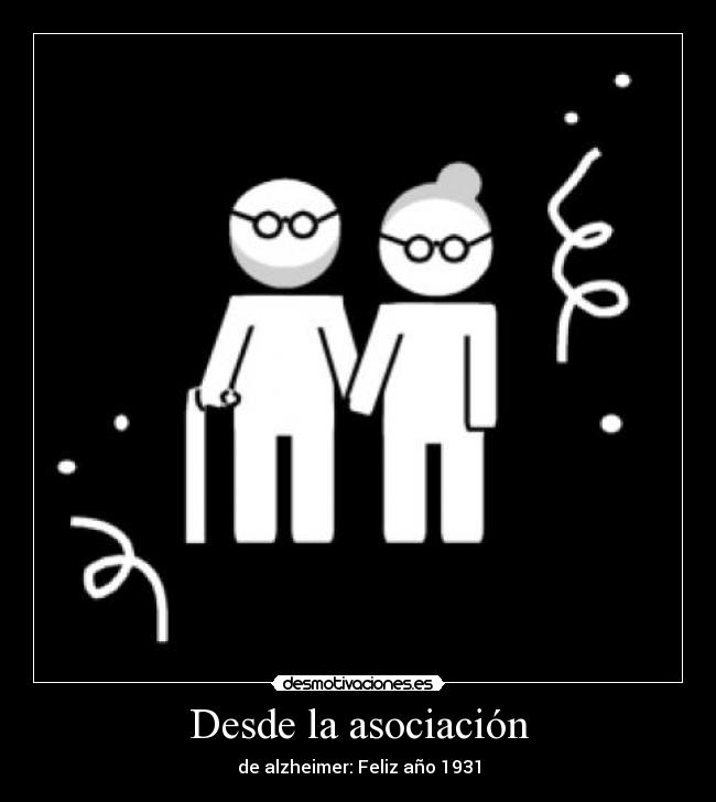 Desde la asociación - de alzheimer: Feliz año 1931