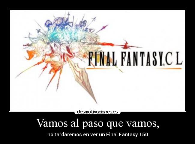 carteles final fantasy 150 paso vamos juego desmotivaciones