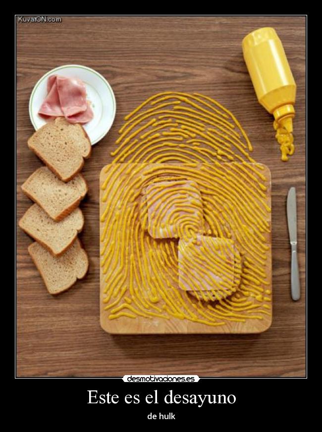 Este es el desayuno - de hulk