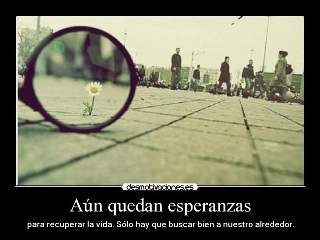 Aún quedan esperanzas -