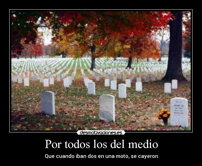 Por todos los del medio -