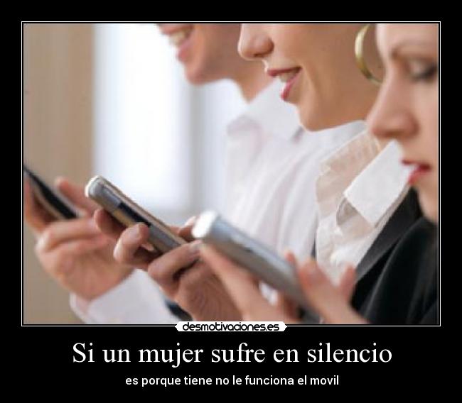 Si un mujer sufre en silencio -