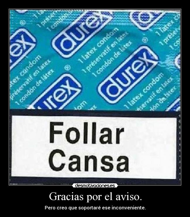 Gracias por el aviso. - 