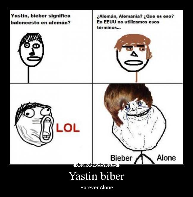 Yastin biber - Forever Alone