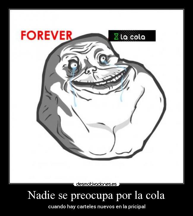 Nadie se preocupa por la cola - cuando hay carteles nuevos en la pricipal