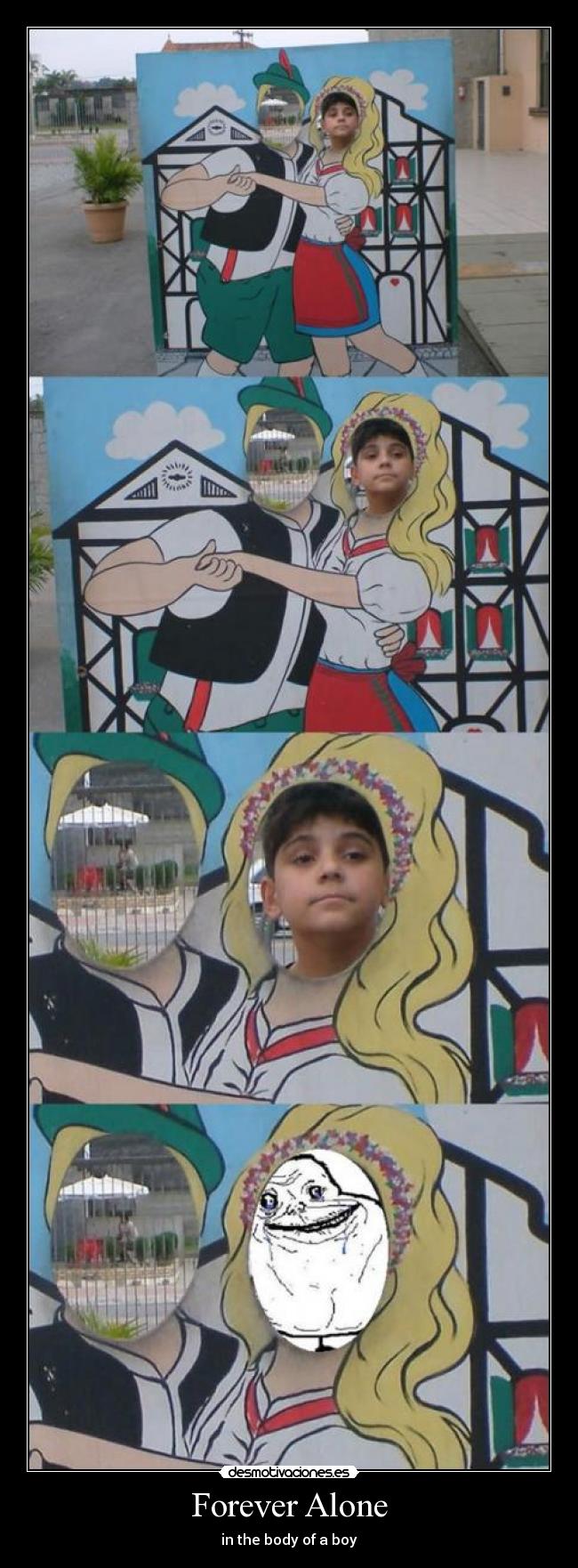 Forever Alone - in the body of a boy