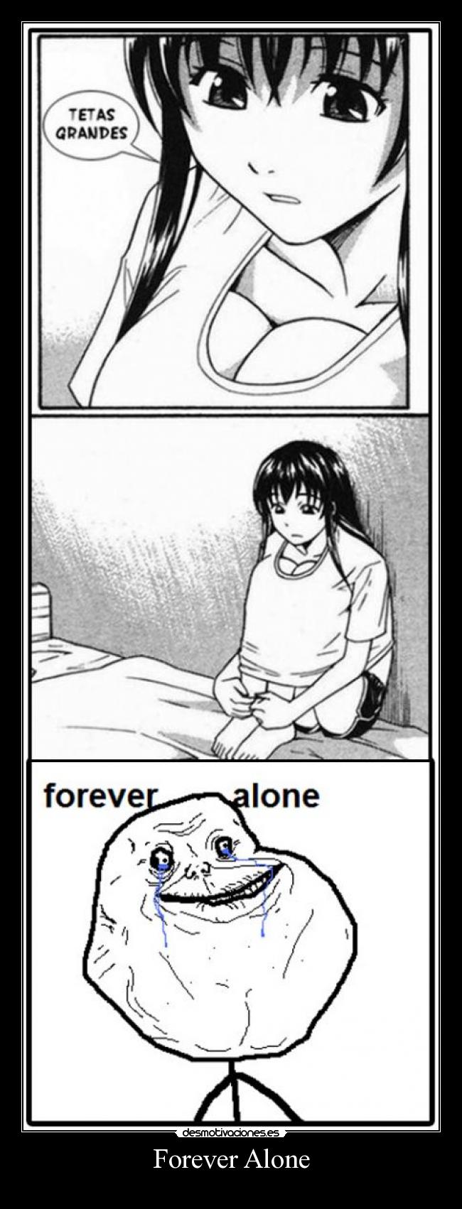 Forever Alone -