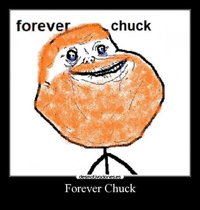 Forever Chuck -