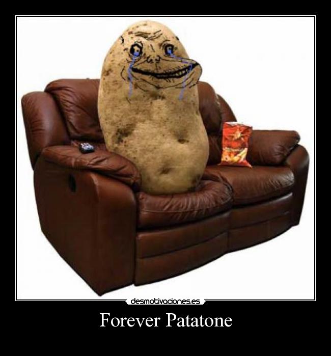 Forever Patatone -