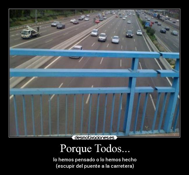 Porque Todos... -