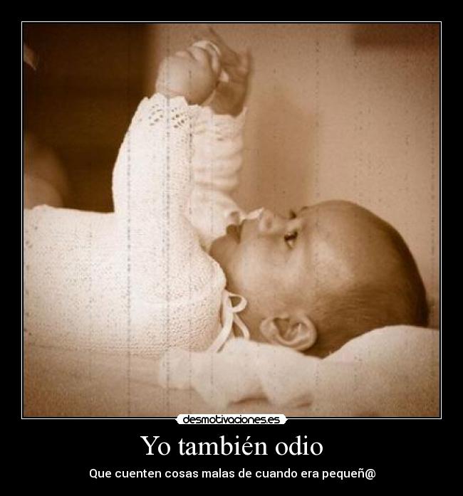 Yo también odio -