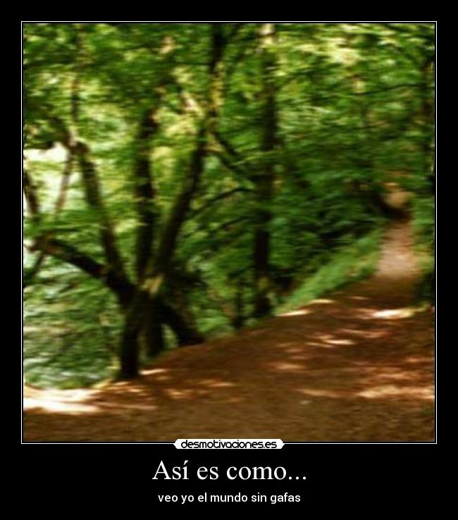 Así es como... - 