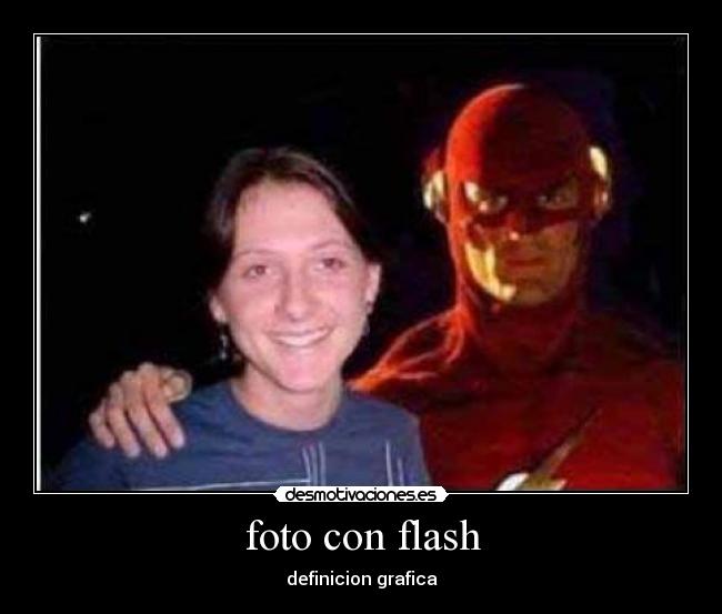 carteles foto con flash desmotivaciones