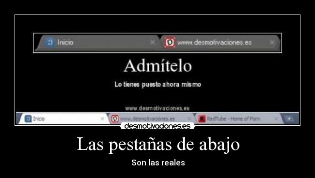 Las pestañas de abajo - Son las reales