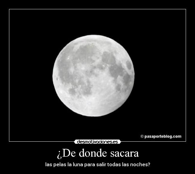 ¿De donde sacara -