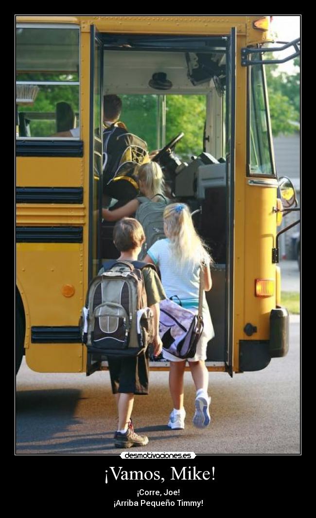 ¡Vamos, Mike! -