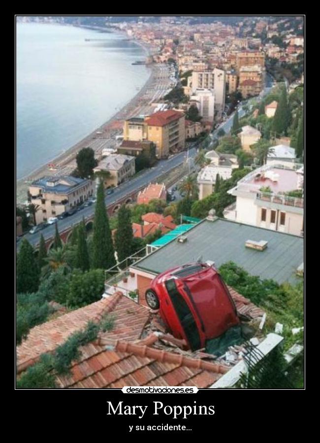 Mary Poppins - y su accidente...
