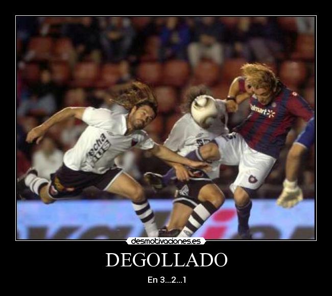 DEGOLLADO - En 3...2...1