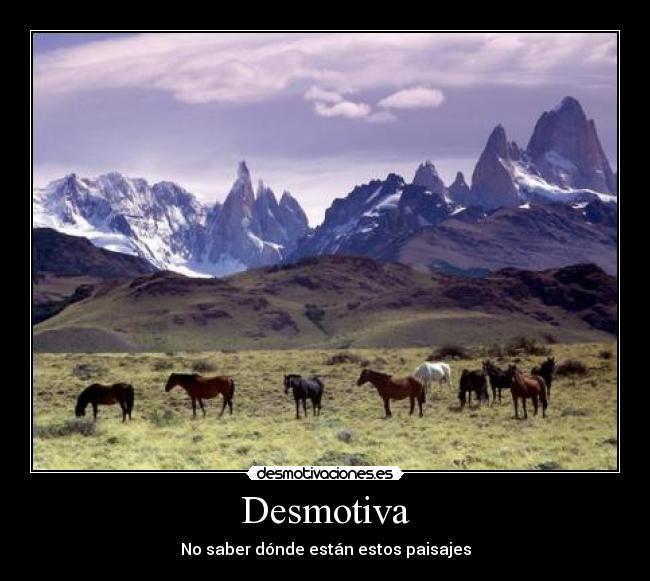 Desmotiva - No saber dónde están estos paisajes