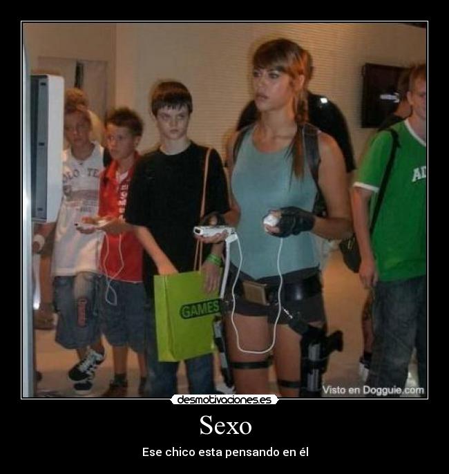 Sexo - Ese chico esta pensando en él